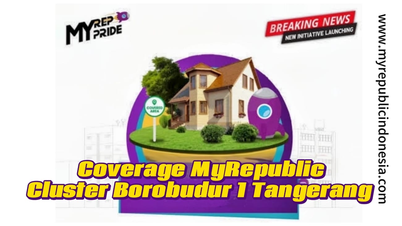 Coverage MyRepublic Perumahan Borobudur 1 Tangerang