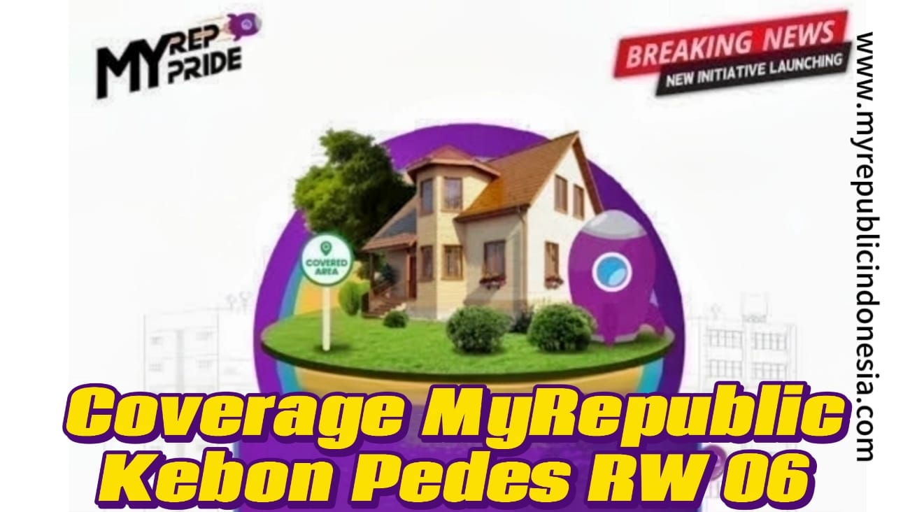 Coverage MyRepublic Kebon Pedes RW 06 Sukabumi