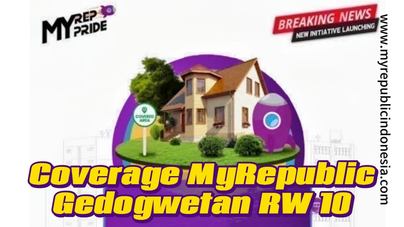 Coverage MyRepublic Gedogwetan RW 10 Malang