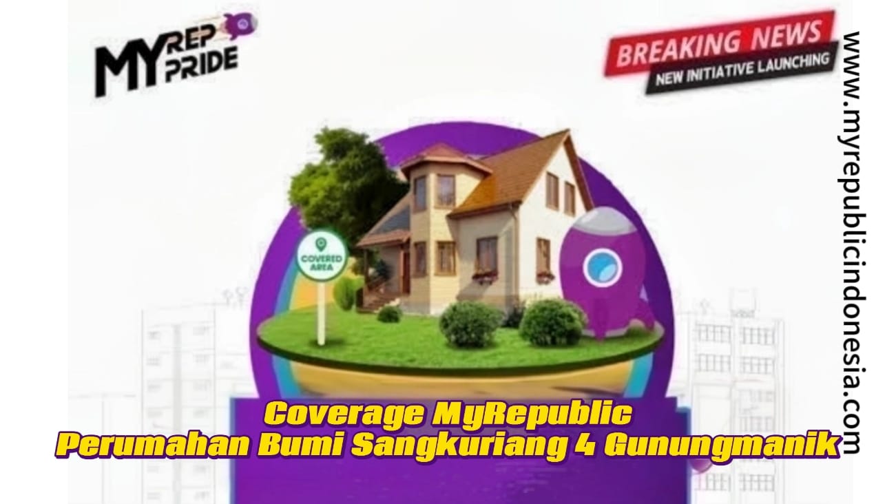 Coverage MyRepublic Perumahan Bumi Sangkuriang 4 Gunungmanik Sumedang
