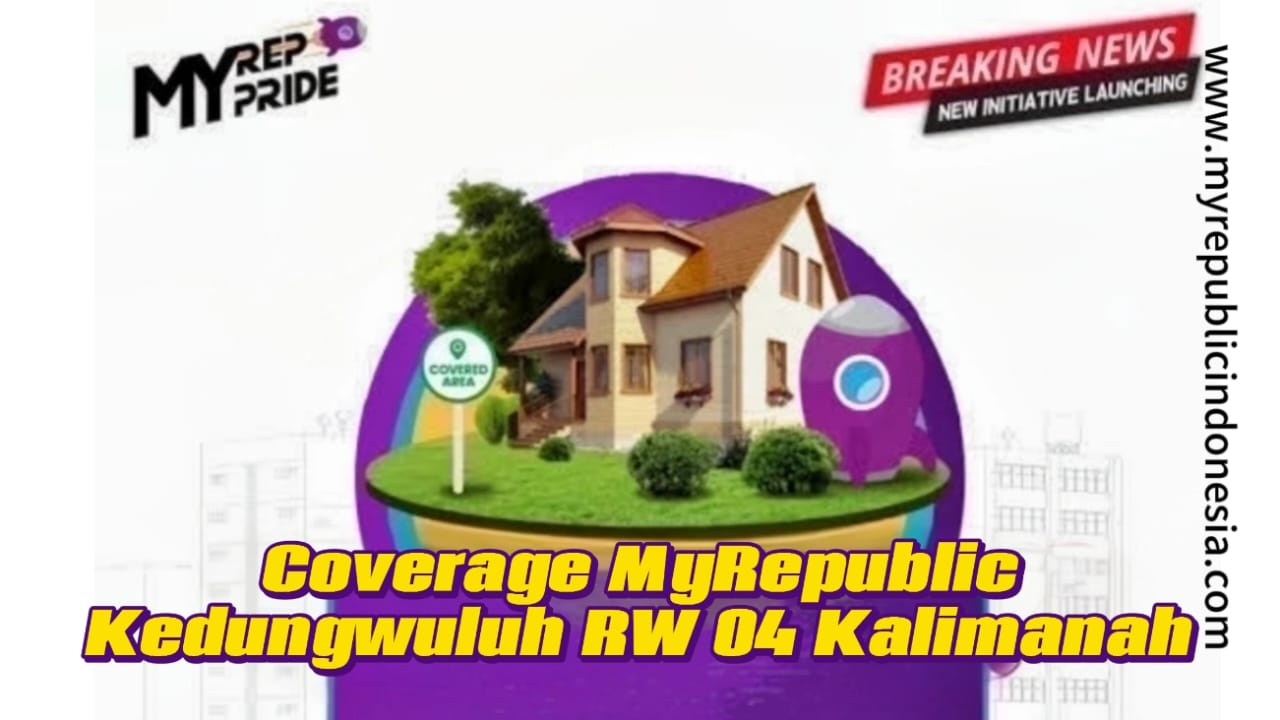 Coverage MyRepublic Kedungwuluh RW 04 Kalimanah