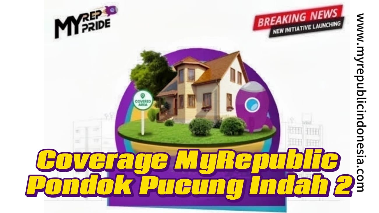 Coverage MyRepublic Pondok Pucung Indah 2 Tangerang