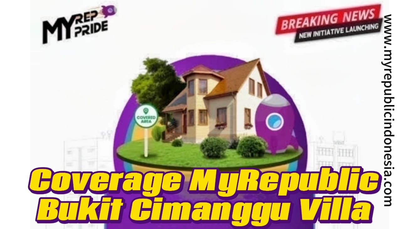 Coverage MyRepublic Perumahan Budi Cimanggu Villa Bogor