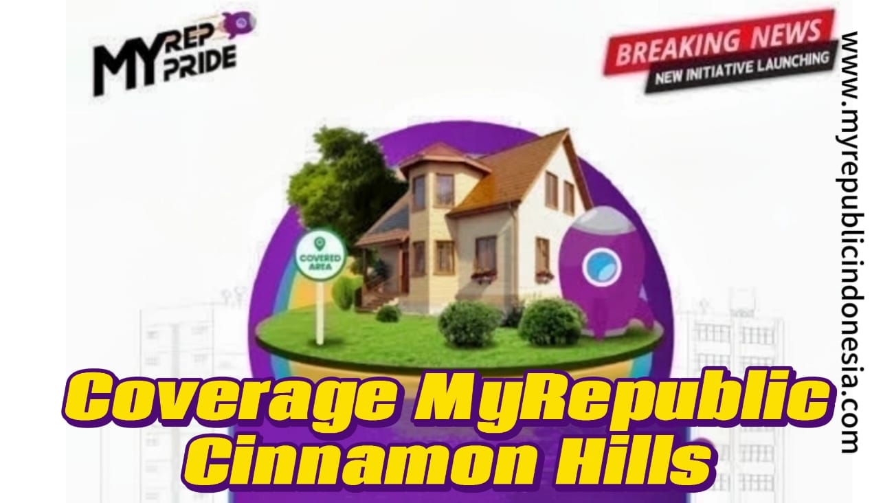 Coverage MyRepublic Perumahan Cinnamon Hills Bogor