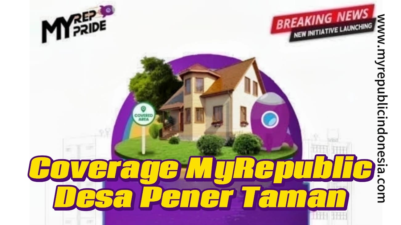 Coverage MyRepublic Desa Pener Taman