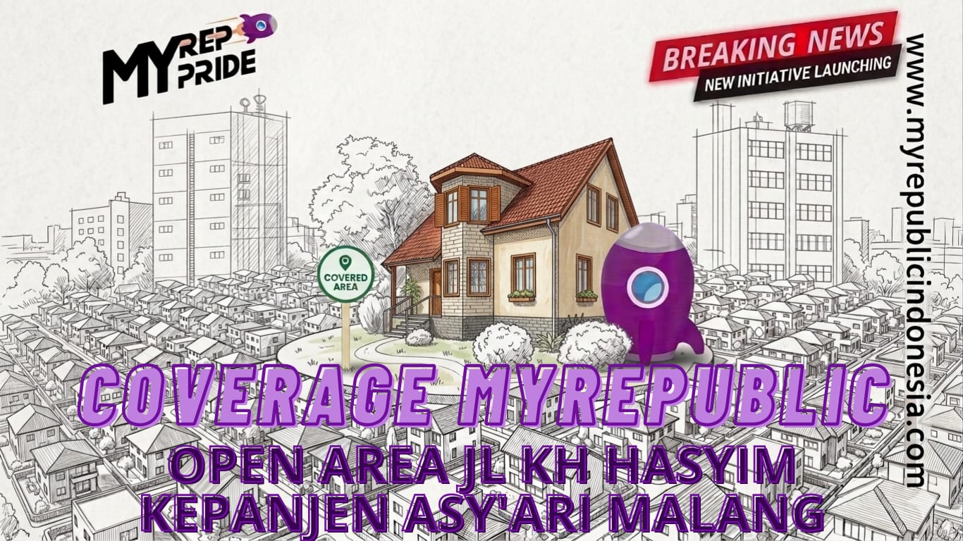 Coverage MyRepublic Open Area Jln KH Hasyim Kepanjen Assari Malang