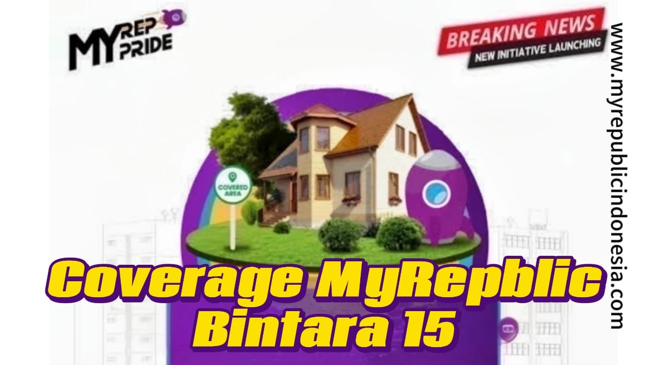 Coverage MyRepublic Kelurahan Bintara 15 Bekasi