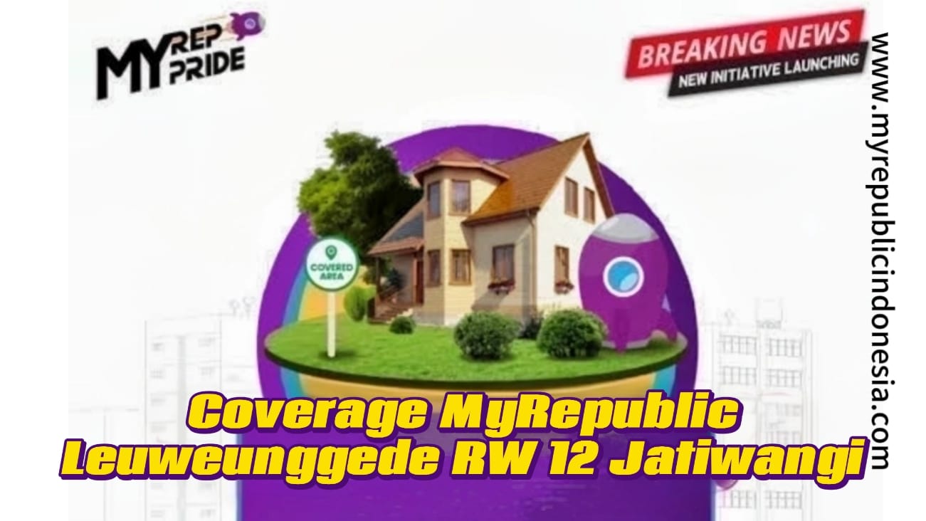 Coverage MyRepublic Leuweunggede RW 12 Jatiwangi