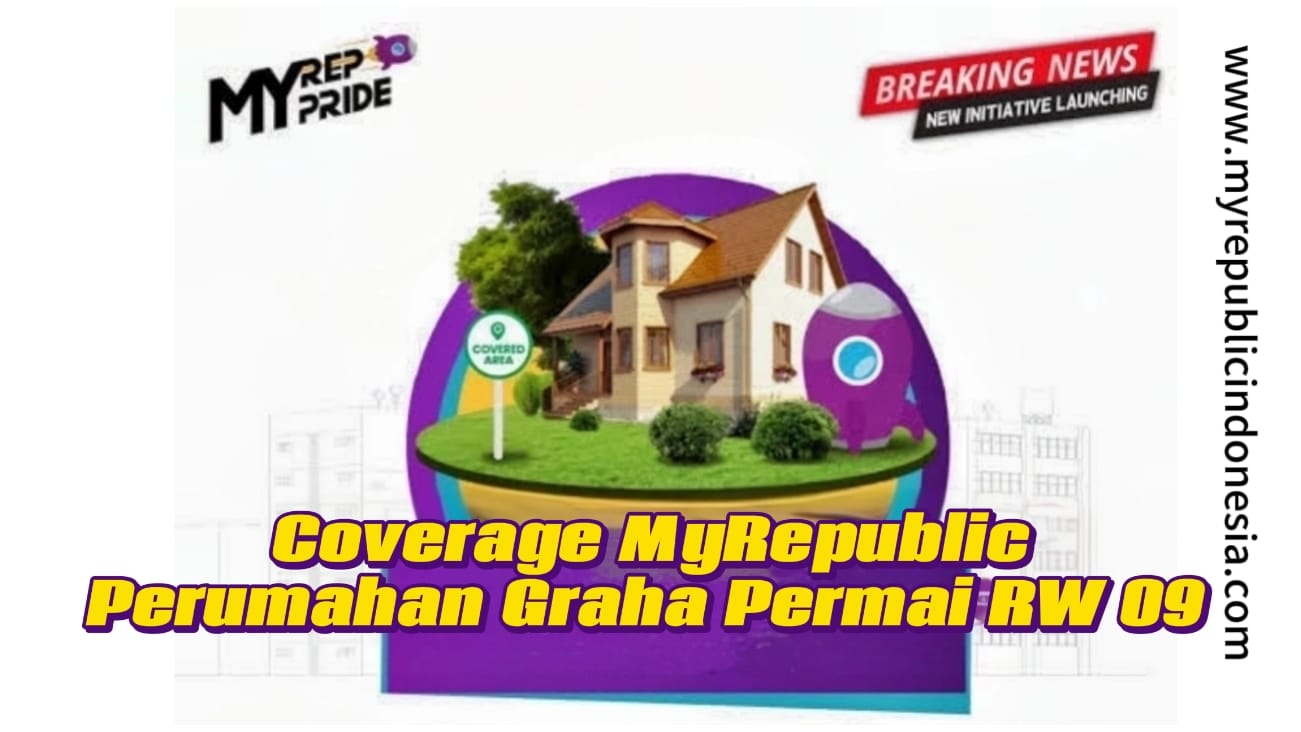 Coverage MyRepublic Perumahan Graha Permai Rw 09 Tangerang