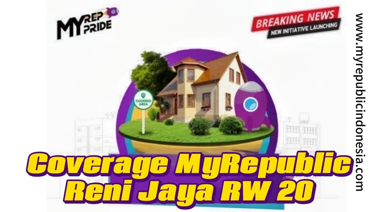 Coverage MyRepublic Reni Jaya Rw 20 Tangsel