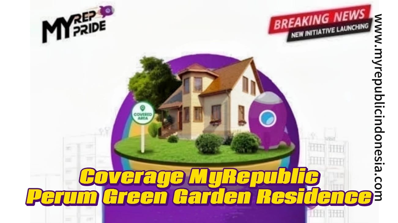 Coverage MyRepublic Perum Green Garden Residence Karawang