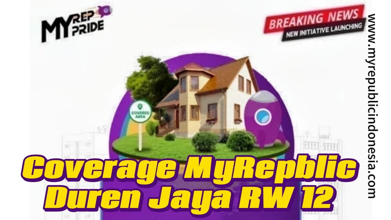 Coverage MyRepublic Kelurahan Duren Jaya RW 12  Bekasi