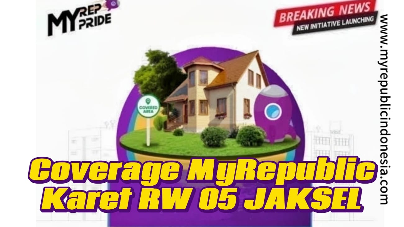 Coverage MyRepublic Karet Rw 05 JakSel