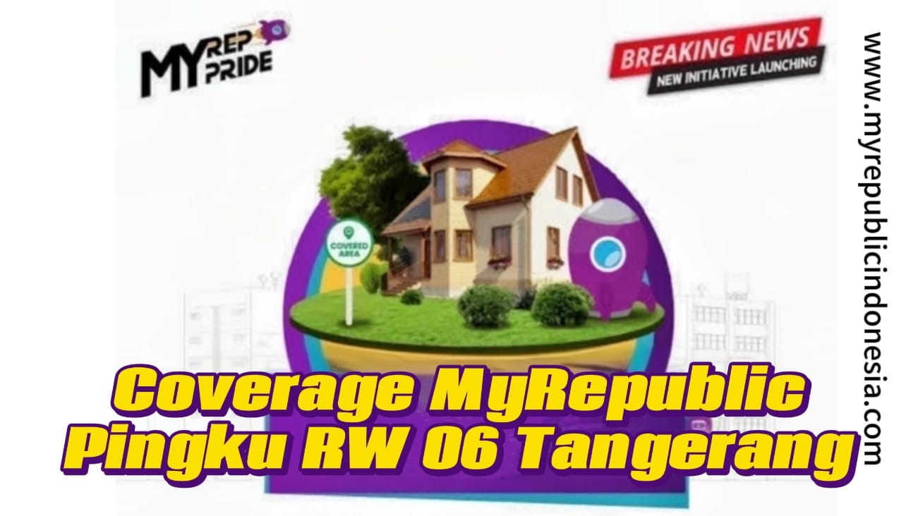 Coverage MyRepublic Pingku Rw 06 Parung Panjang Bogor