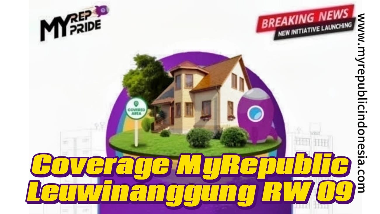 Coverage MyRepublic Kelurahan Leuwinaggung RW 09 Cibubur