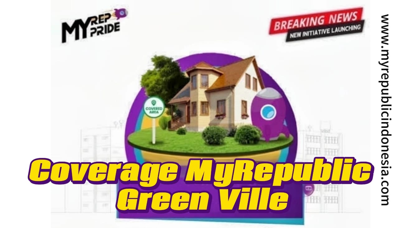 Coverage MyRepublic Green Ville Jakbar