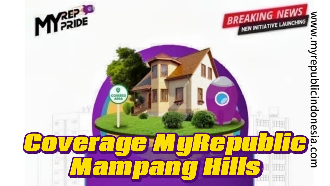 Coverage MyRepublic Perumahan Mampang Hills Depok
