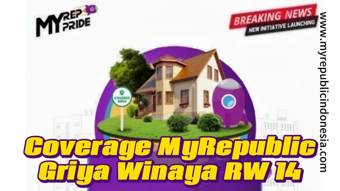 Coverage MyRepublic Griya Winaya RW 14