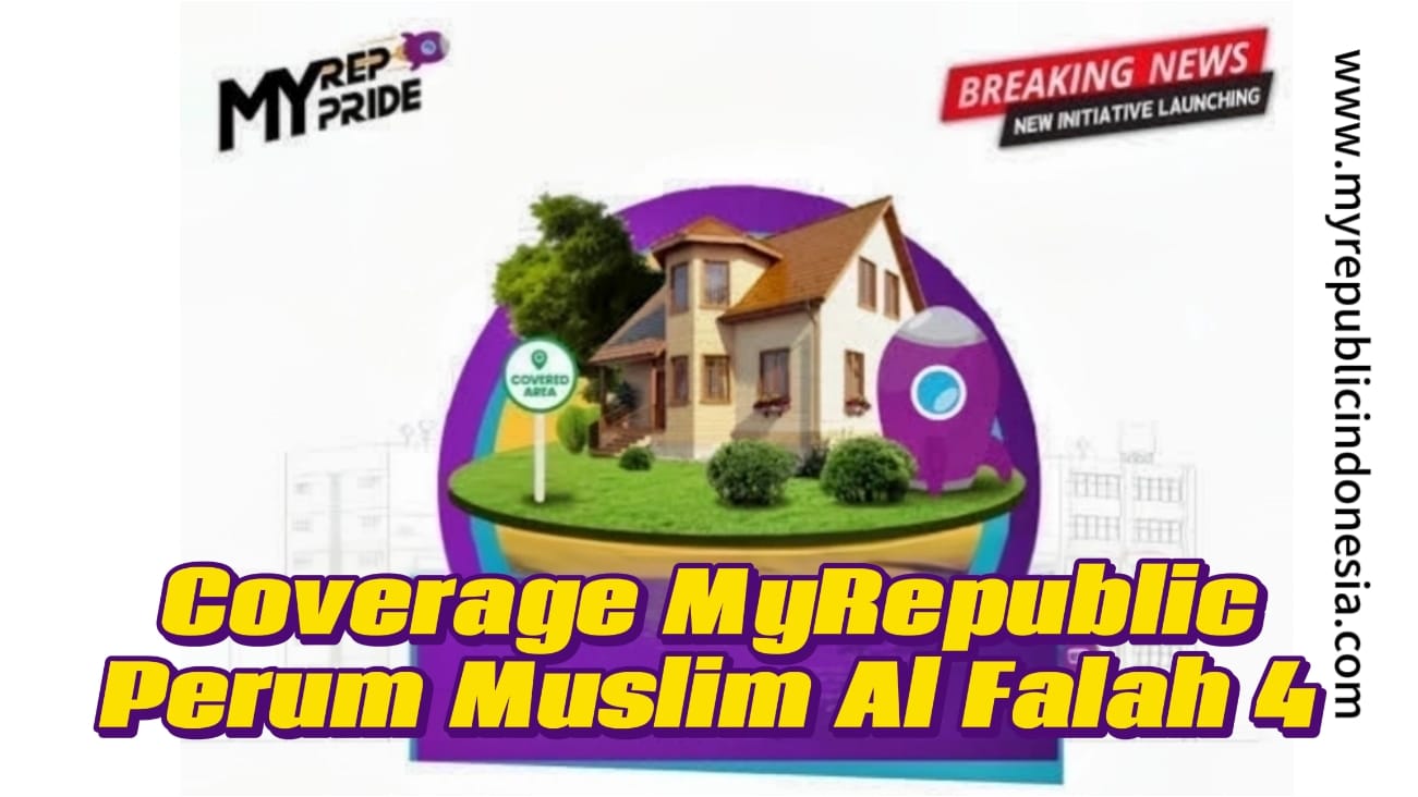 Coverage MyRepublic Perum Muslim Al Falah 4 Tangerang