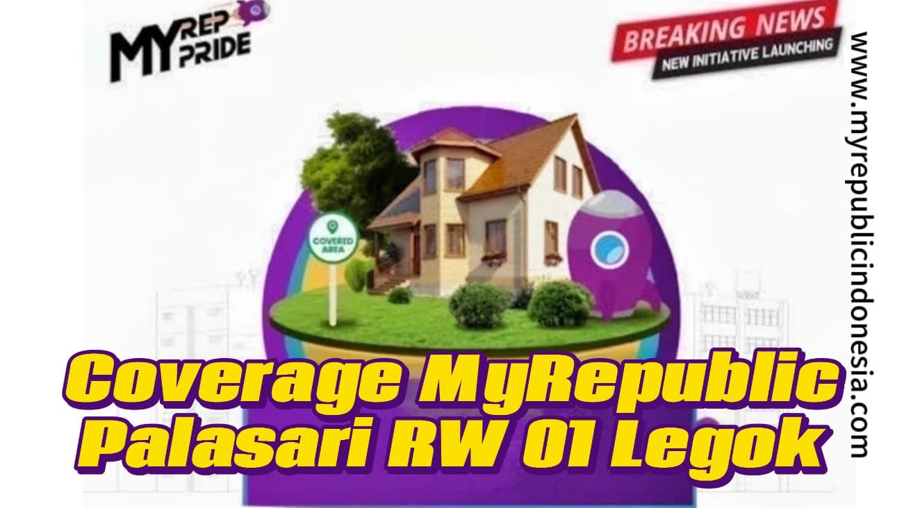 Coverage MyRepublic Palasari Rw 01 Legok Tangerang