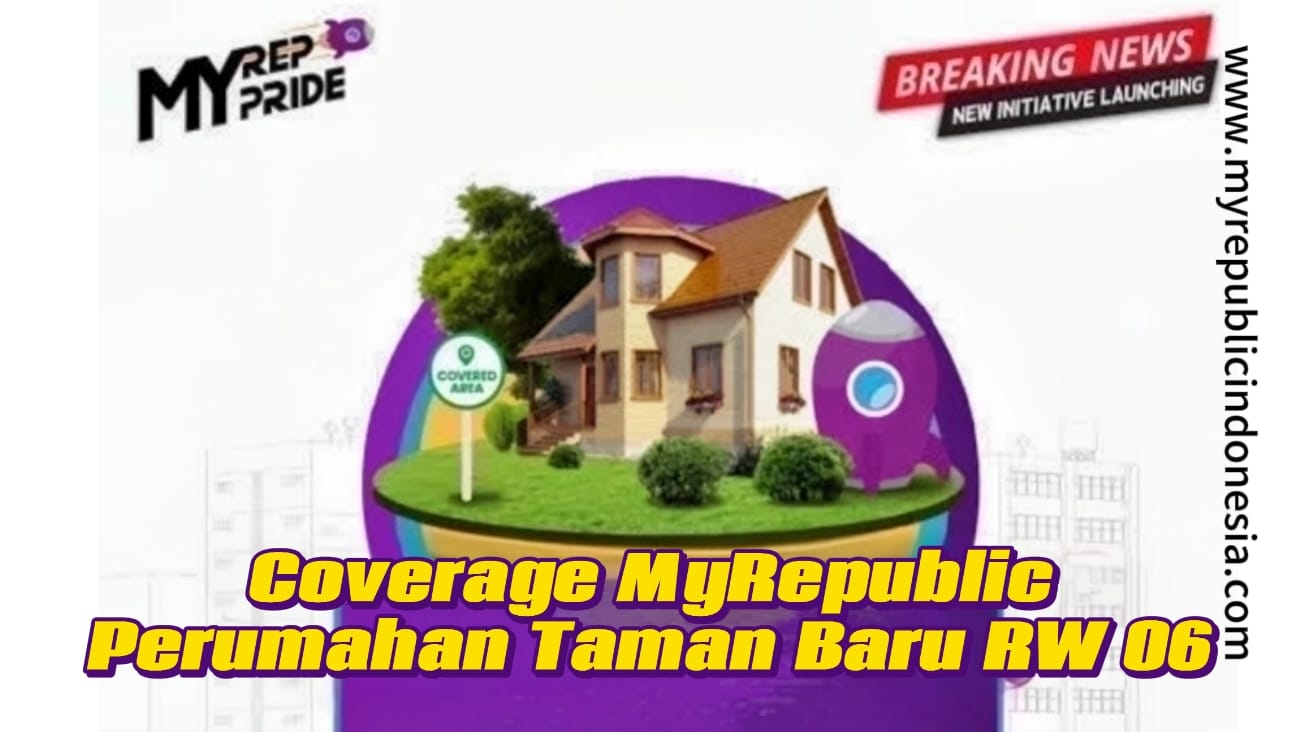 Coverage MyRepublic Perumahan Taman Baru RW 06 Serang