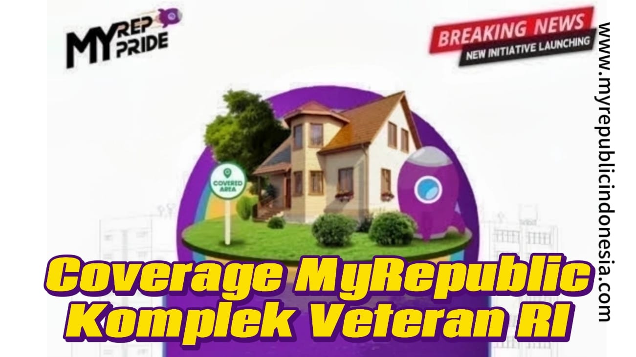Coverage MyRepublic Komplek Veteran RI