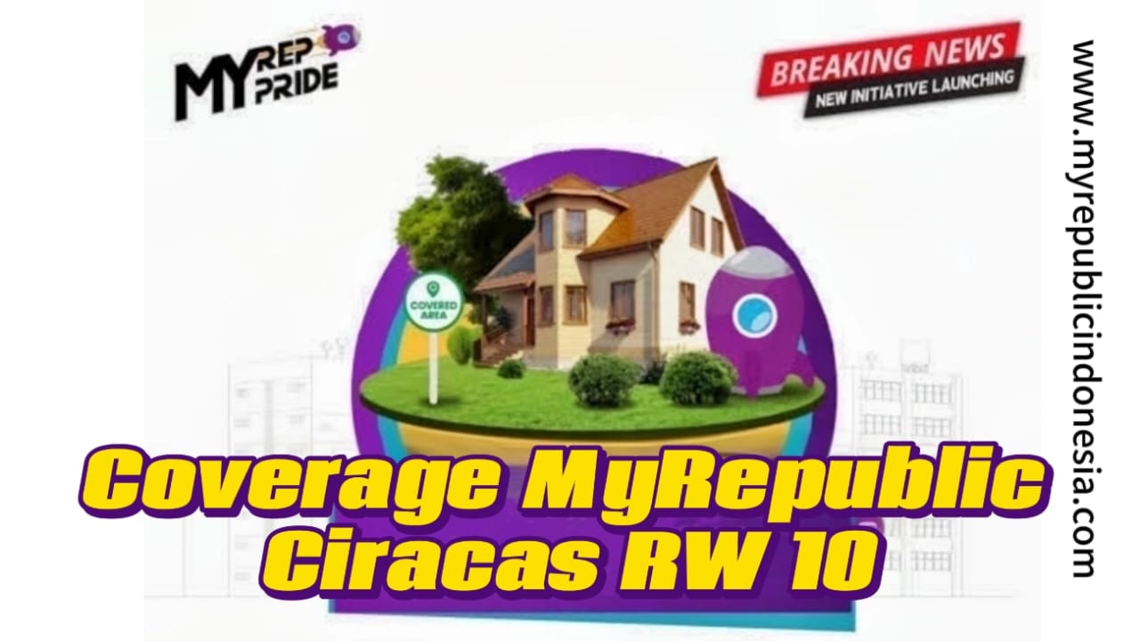 Coverage MyRepublic Ciracas Rw 10 Jaktim