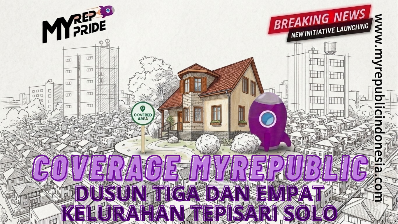 Coverage MyRepublic Dusun 03 Dan 04 Kelurahan Tepisari Solo