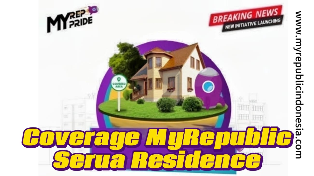 Coverage MyRepublic Serua Residence Tangsel