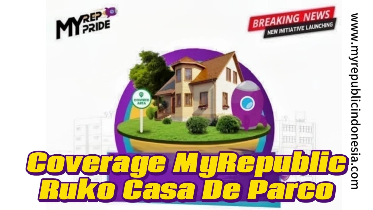 Coverage MyRepublic Ruko Casa De Parco BSD City