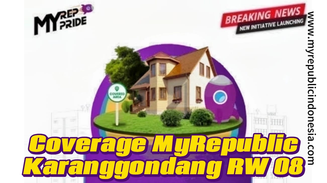 Coverage MyRepublic Karanggondang RW 08 Jepara