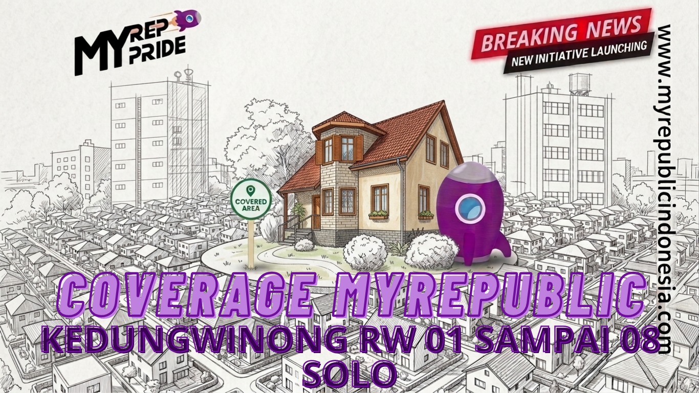 Coverage MyRepublic Kedungwinong Rw 01 Sampai 08 Solo