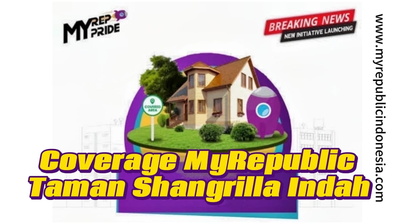 Coverage MyRepublic Taman Shangrilla Indah Tangerang