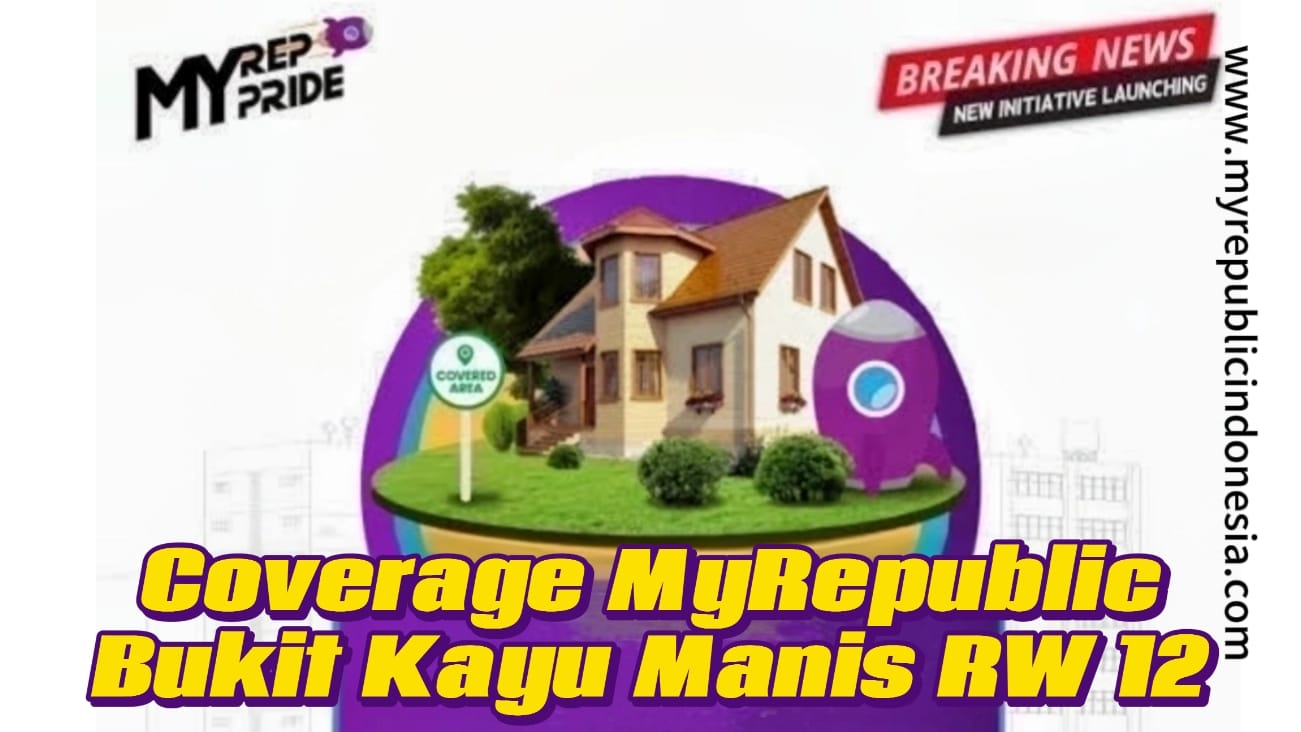 Coverage MyRepublic Perumahan Bukit Kayu Manis RW 12 Bogor